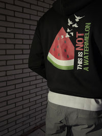 Not a watermelon – hoodie