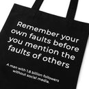 Tote Bag – Remember Your Own faults